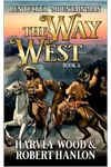 Ben Tucker: Mountain Man: The Way West 6