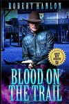 Blood on the Trail