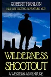 Wilderness Shootout
