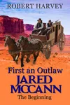 First an Outlaw