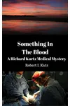 Something in the Blood