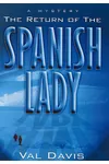 The Return of the Spanish Lady