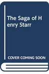 The Saga of Henry Starr