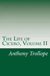 The Life of Cicero, Vol. 2