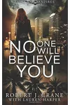 No One Will Believe You