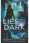 Lies in the Dark