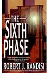 The Sixth Phase