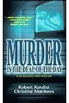 Murder Is the Deal of the Day