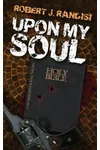 Upon My Soul