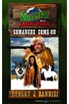 Comanche Come-On