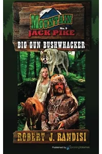 Big Gun Bushwhacker