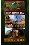 Deep Canyon Kill