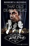 That Old Dead Magic