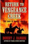 Return to Vengeance Creek