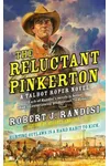 The Reluctant Pinkerton