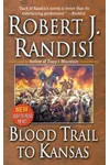 Blood Trail To Kansas
