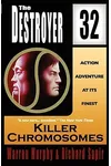 Killer Chromosomes