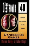 Dangerous Games
