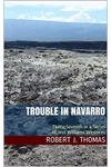 Trouble in Navarro