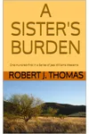 A Sister's Burden