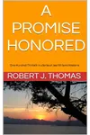 A Promise Honored