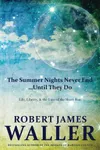 The Summer Nights Never End...Until They Do