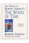 The World of Robert Jordan's The Wheel of Time