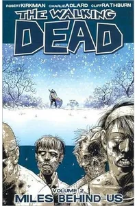 The Walking Dead, Vol. 2: Miles Behind Us