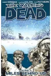 The Walking Dead, Vol. 2: Miles Behind Us