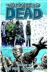 The Walking Dead, Vol. 15: We Find Ourselves