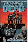 The Walking Dead, Vol. 22: A New Beginning