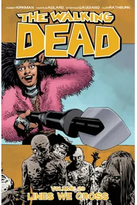 The Walking Dead, Vol. 29: Lines We Cross