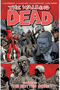The Walking Dead, Vol. 31: Rotten Core