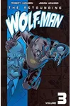 The Astounding Wolf-Man, Volume 3