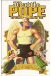 Battle Pope Presents: Saint Michael