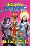 Battle Pope, Vol. 3: Pillow Talk