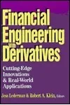 Financial Engineering with Derivatives