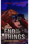 The End of All Things