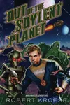 Out of the Soylent Planet
