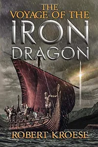 The Voyage of the Iron Dragon