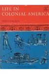 Life in Colonial America