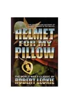 Helmet for My Pillow: From Parris Island to the Pacific