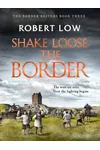 Shake Loose the Border