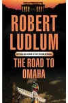 The Road To Omaha