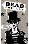 Dead Pop Art