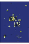 Of Love And Life