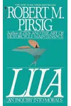 Lila: An Inquiry Into Morals