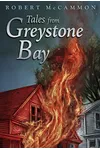 Tales from Greystone Bay