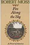 Fire Along the Sky