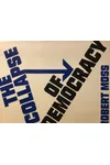 The Collapse Of Democracy